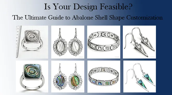 Is Your Design Feasible The Ultimate Guide to Abalone Shell Shape Customization
