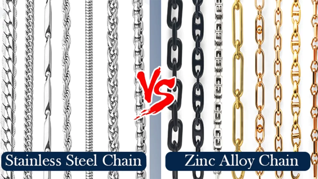 Stainless steel chain vs. zinc alloy chain direct factory