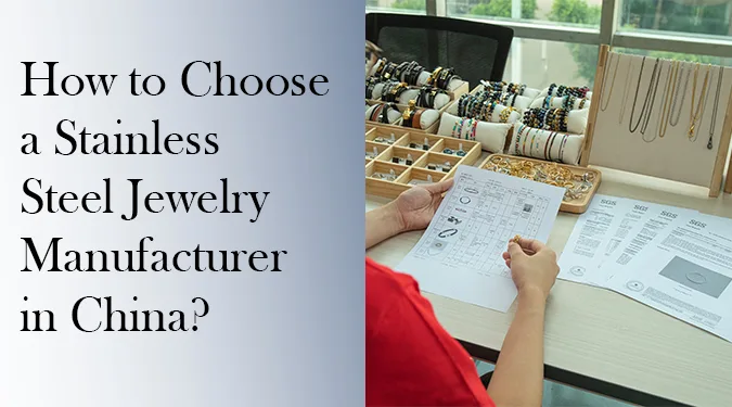 Buyer reviewing jewelry samples and SGS test reports as part of a checklist for choosing a stainless steel jewelry manufacturer in China.