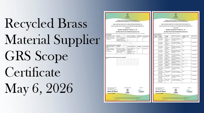 Recycled brass material supplier GRS Scope Certificate showing the certificate documents issued for Haosen Jewelry's material supplier on May 6, 2026.